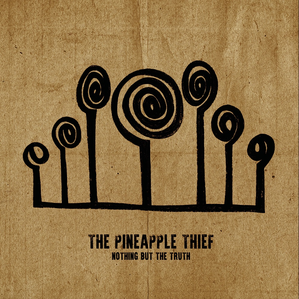 THE PINEAPPLE THIEFS album Nothing but the Truth